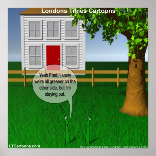 Poster L'Herbe Est Plus Verte Sur L'Autre Côté Drôle Post (Devant)