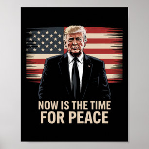 Poster L'Heure Est À La Paix - Trump