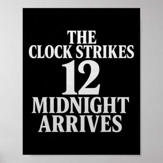 Poster L'horloge sonne 12 minuit arrive Meme (Devant)