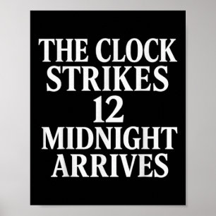 Poster L'horloge sonne 12 minuit arrive Meme _2