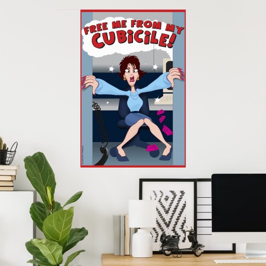 Poster Libérez-moi de mon Cubicile ! (Bureau à domicile)