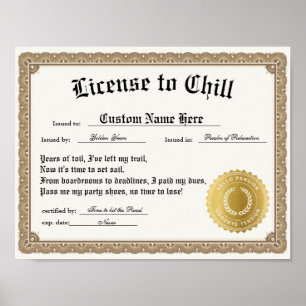 Poster Licence pour se détendre, drôle certificat de retr