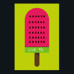Poster Lick me drôle Pop Art popsicle fruité pastèque<br><div class="desc">Joli slogan drôle avec une jolie pop art coloré illustration brillante d'un bloc de glace de pastèque en rose et vert citron. Heureux et fruité !</div>