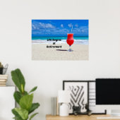Poster Life Begins at Retirement, frosty drink on beach (Bureau à domicile)