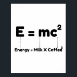 Poster Life equation<br><div class="desc">équation,  life,  mathéatics,  math,  science,  birthday,  milk,  coffee,  funny,  energy,  funny sayings,  funny quotes,  venin idea,  present,  teacher,  motivation,  birthday present,  venin,  happiness</div>