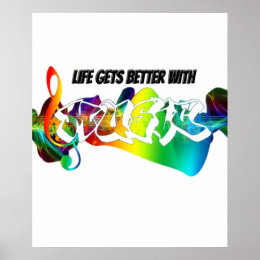 Poster Life Gets Better With Music (Devant)