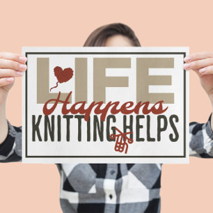 Poster Life Happens Tricot aide les amateurs de Tricot