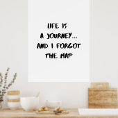 Poster Life Is a Journey - Funny Quote (Cuisine)