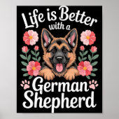 Poster Life Is Better With A German Shepherd Dog Lover  (Devant)