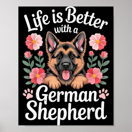 Poster Life Is Better With A German Shepherd Dog Lover  (Devant)