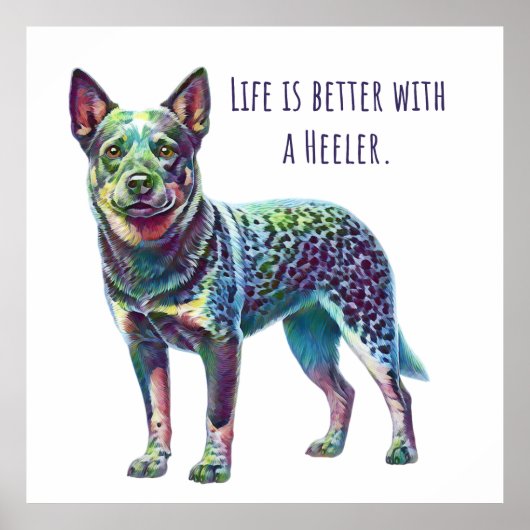 Poster Life is Better with a Heeler (Devant)