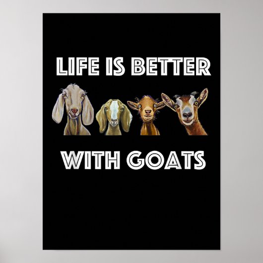 Poster Life Is Better With Goats, Goat Lover, Goat Venin (Devant)