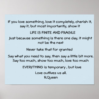 Poster Life is finite and fragile, poem by R,Queen