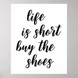 Poster Life Is Short Acheter L'Affiche De Chaussures