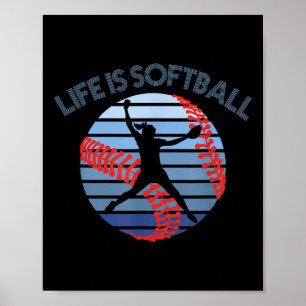 Poster Life Is Softball Player Citation Girls Softball Pi