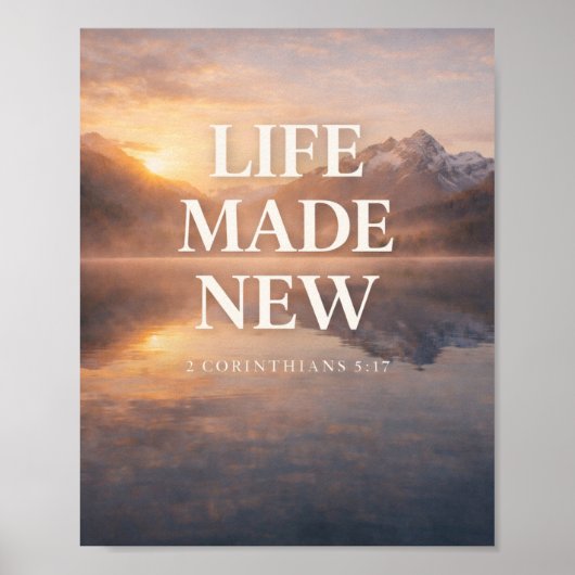 Poster Life Made New Mountain Sunrise Design (Devant)