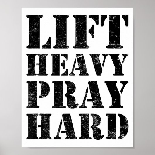 Poster Lift Heavy Pray Hard Gym Christian Quote (Devant)