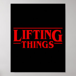 Poster Lifting Things Funny Deadlift Squat Banch Gym Corp