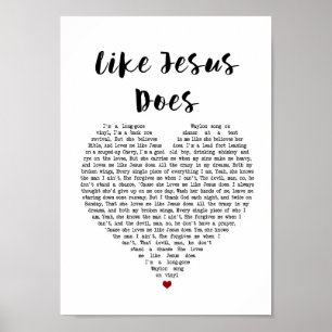 Poster Like Jesus Does Heart Song Lyric Wall Art Print