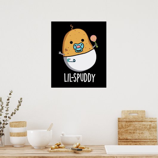 Poster Lil-spuddy Funny Potato Pun Dark BG (Cuisine)