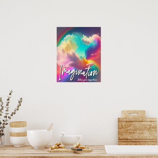 Poster L'imagination peut vous emmener n'importe où (Cuisine)
