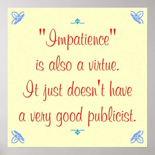 Poster L'impatience est aussi une vertu... (Devant)