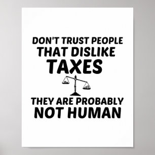 POSTER L'IMPÔT N'AIME PAS L'ÊTRE HUMAIN