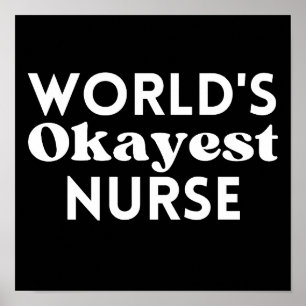 Poster L'infirmière la plus Okayest dans le monde