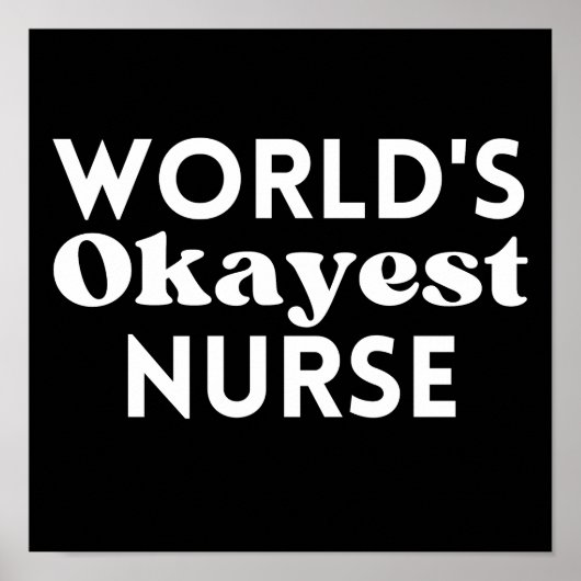 Poster L'infirmière la plus Okayest dans le monde (Devant)