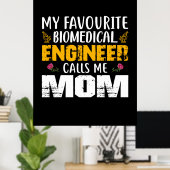 Poster L'ingénieur biomédical m'appelle maman (Bureau à domicile)