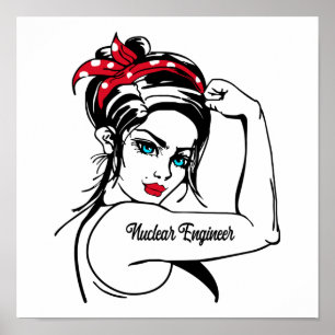 Poster L'Ingénieur Nucléaire Rosie Le Riveter Pin Up