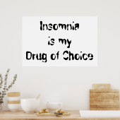 Poster L'insomnie est ma drogue de choix (Cuisine)