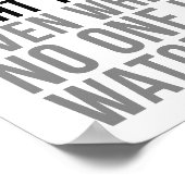 Poster L'Intégrité Fait Ce Qu'Il Faut (Coin)