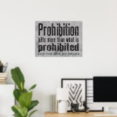 Poster L'Interdiction Tue Plus Que Ce Qui Est Interdit (Bureau à domicile)
