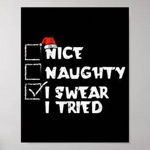 Poster Liste de Noël Nice Naughty J'ai essayé Funny Xmas