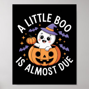 Poster Little Boo Est Presque Dû Mignonne Grossesse Hallo