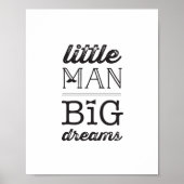 Poster Little Man Big Dreams Classic Boy Baby Nursery Art (Devant)