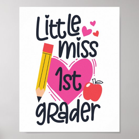 Poster Little Miss 1st Grader Hello First Grade First Day (Devant)