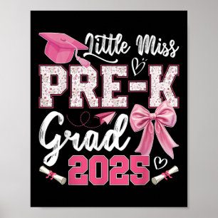 Poster Little Miss Pré-k Grad 2025 Coquette Préscolaire G