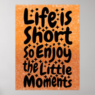 Poster Little Moments - Citation Inspirationnelle