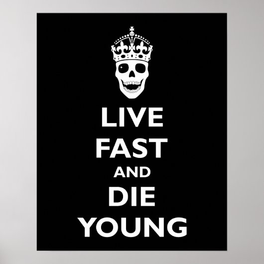 Poster Live Fast & Die Young (Devant)