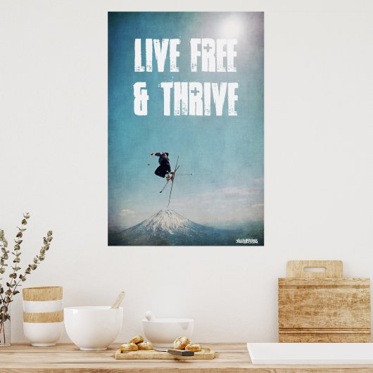 Poster Live Free & Thrive (Cuisine)