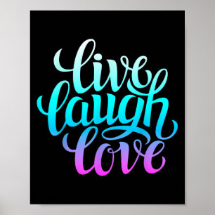 Poster Live Laugh Love Tee - shirts, Inspiration Cool Cit