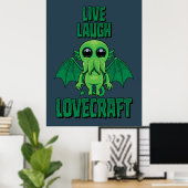 Poster Live Laugh Lovecraft Cute Cthulhu (Bureau à domicile)