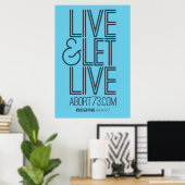 Poster Live & Let Live (Abort73.com) (Bureau à domicile)