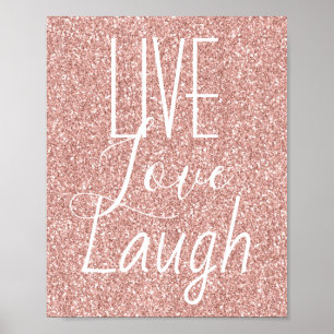 Poster Live Love Laugh Girly Parties scintillant rose