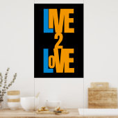 Poster Live To Love - Message positif (Cuisine)
