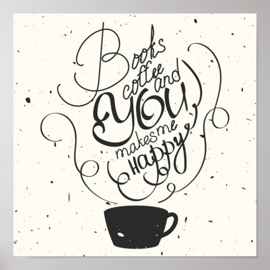 Poster Livres Café Et Tu Me Rends Heureux (Devant)