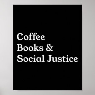 Poster Livres de café Justice sociale Citation Égalité