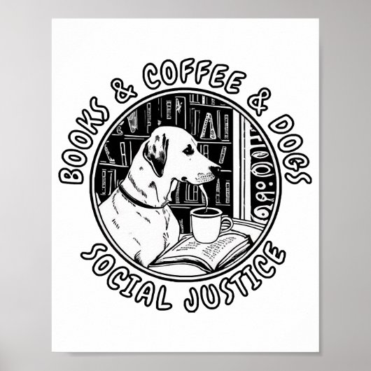 Poster Livres Et Café Et Chiens Et Justice Sociale (Devant)